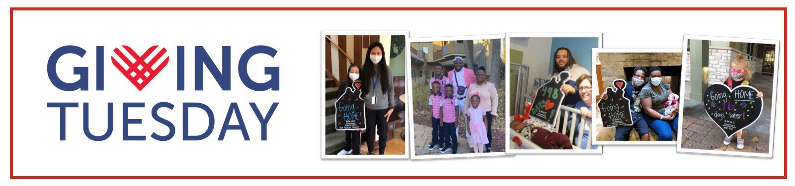Giving Tuesday with photo collage of families holding "Going home!" signs